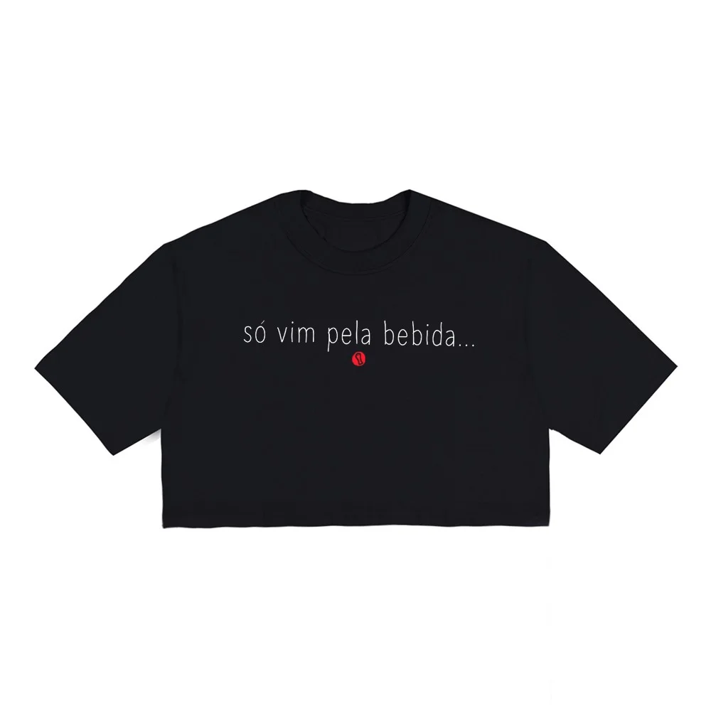 Cropped Só Vim Pela Bebida - Imagem 3